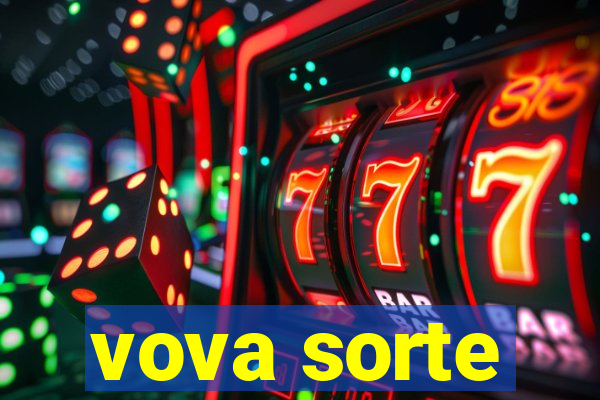 vova sorte